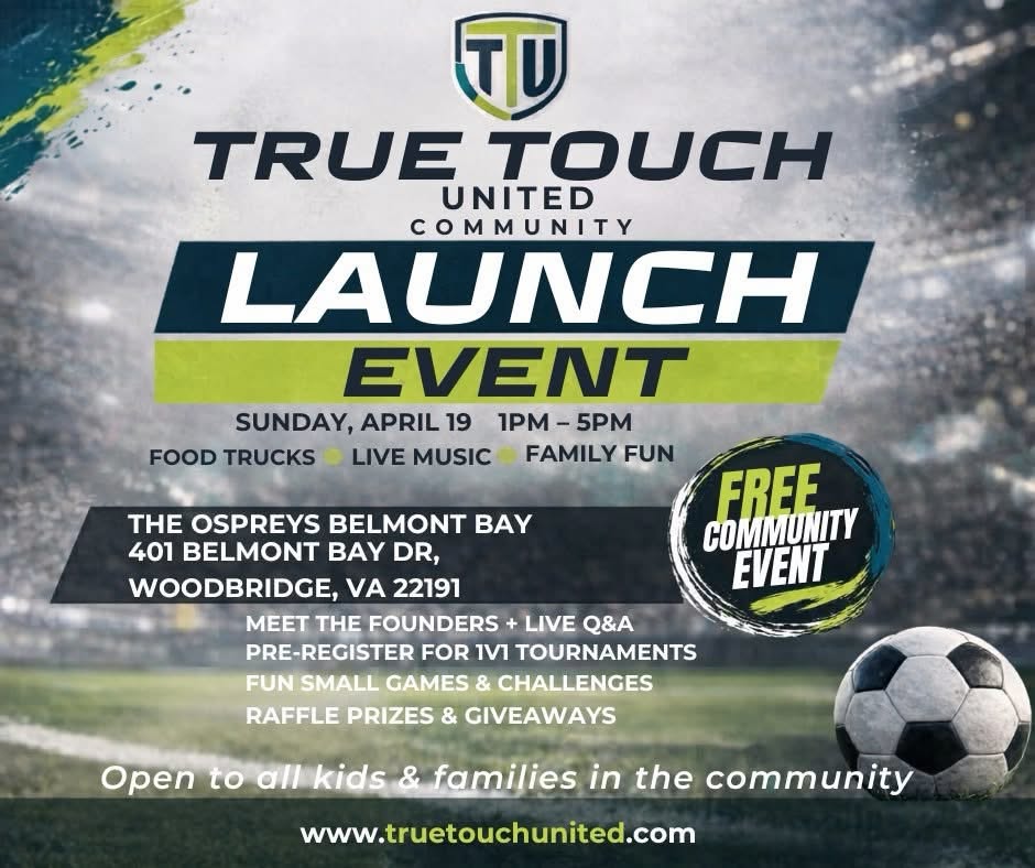 TrueTouch United Launch Event flyer — Sunday, April 19, 1:00–5:00 PM at The Ospreys at Belmont Bay, 401 Belmont Bay Dr, Woodbridge, VA 22191. Free community event with food trucks, live music, family fun, games, raffle prizes, and giveaways.